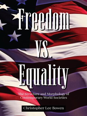 cover image of Freedom Vs. Equality